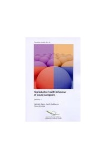 Reproductive health behaviour of young Europeans - Volume 1 (Population studies No. 42)