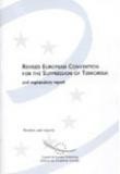 Revised European Convention for the Suppression of Terrorism and explanatory report (ETS No. 90 and 190)