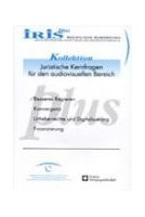 IRIS plus Kollektion: Juristische Kernfragen für den audiovisuellen Bereich