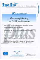 Iris plus Kollektion: Medienregulierung im Publikumsinteresse