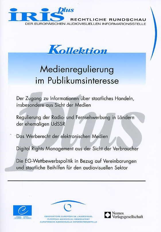 Iris plus Kollektion: Medienregulierung im Publikumsinteresse