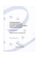The participation of foreign residents in public life at local level: Consultative bodies, Stuttgart December 2001 (Studies and texts No. 78)