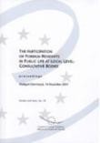 The participation of foreign residents in public life at local level: Consultative bodies, Stuttgart December 2001 (Studies and texts No. 78)