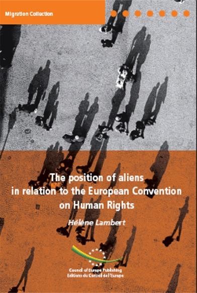 The position of aliens in relation to the European Convention on Human Rights