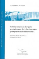 PDF - Techniques spéciales d'enquête en relation avec des infractions graves y compris des actes de terrorisme - Recommandation Rec(2005)10 et exposé des motifs