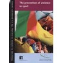 The prevention of violence in sport