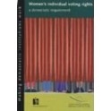 Women's individual voting rights - A democratic requirement
