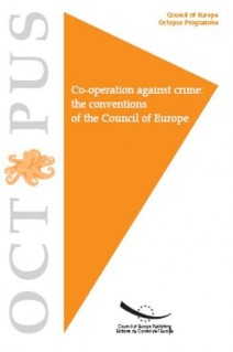 Co-operation against crime: the conventions of the Council of Europe