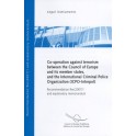 Co-operation against terrorism between the Council of Europe and its member states, and the International Criminal Police Organization (ICPO-Interpol) - Recommendation Rec(2007)1 and explanatory memorandum