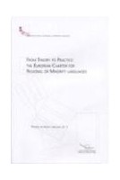 From theory to practice: the European Charter for regional or minority languages - Noordwijkerhout, November 2001 (Regional or minority languages No. 3)