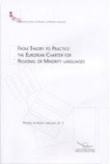 From theory to practice: the European Charter for regional or minority languages - Noordwijkerhout, November 2001 (Regional or minority languages No. 3)