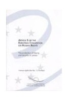 Article 5 of the European Convention on Human Rights - The protection of liberty and security of person (Human Rights Files No. 12 revised)