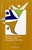 Education for democratic citizenship: policies and regulatory frameworks