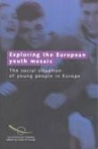 Exploring the European youth mosaic - The social situation of young people in Europe