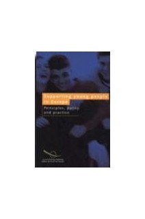 Supporting young people in Europe - Principles, policy and practice