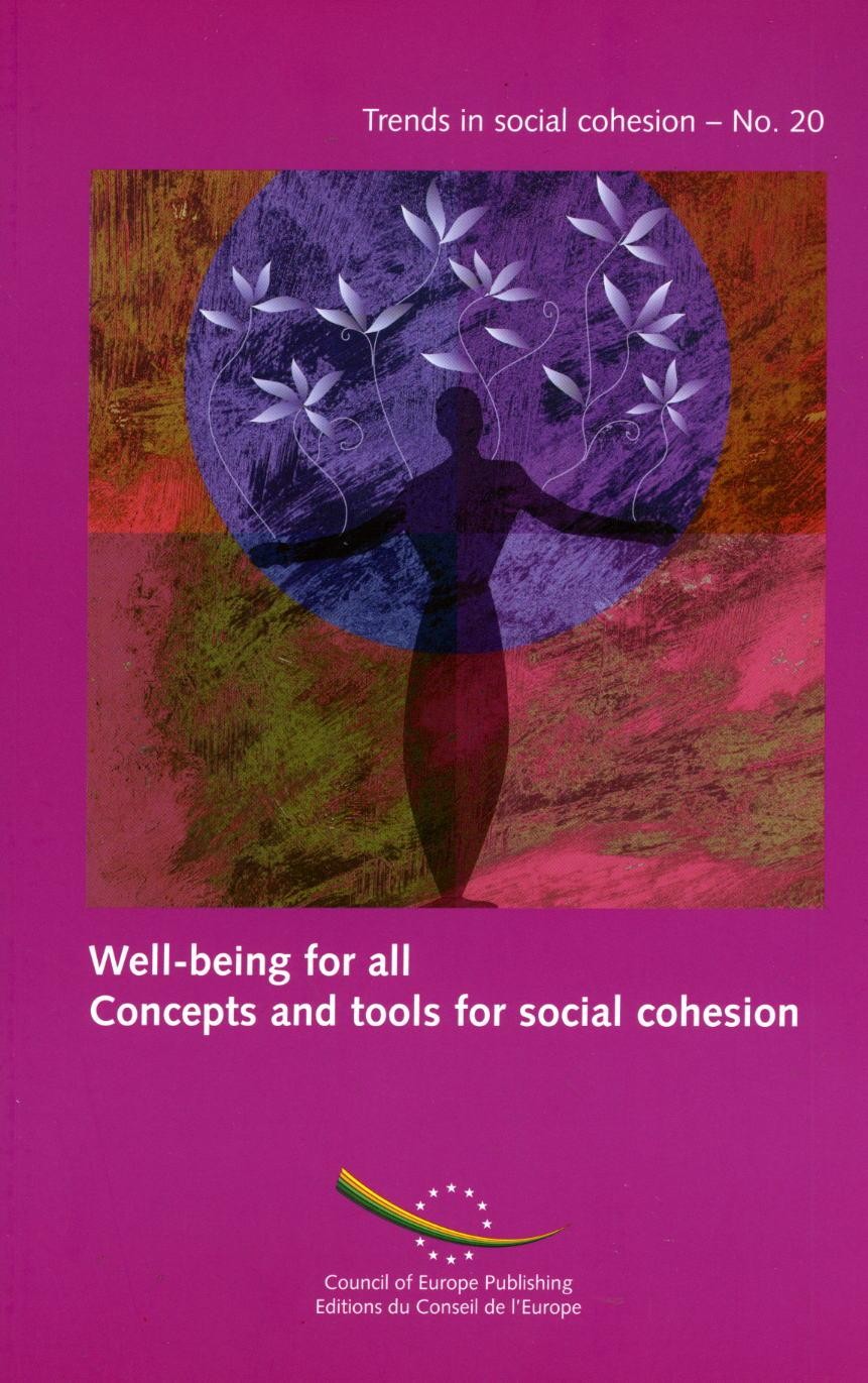Well-being for all - Concepts and tools for social cohesion (Trends in social cohesion n°20)