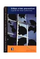Urban crime prevention - A guide for local authorities