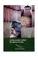 Living wooden culture throughout Europe