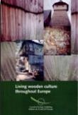 Living wooden culture throughout Europe