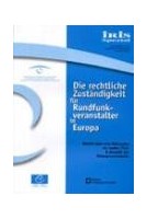IRIS Spezial: Die rechtliche Zuständigkeit für Rundfunkveranstalter in Europa