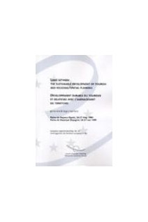 Links between the sustainable development of tourisme and regional/spatial planning - Proceedings, Palma de Majorca, May 1999 (European Regional Planning No. 64)