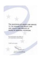 The adaptation of health care services to the demand for health care and health care services of people in marginal situations - Recommendation Rec 12 and explanatory memorandum