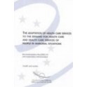 The adaptation of health care services to the demand for health care and health care services of people in marginal situations - Recommendation Rec 12 and explanatory memorandum